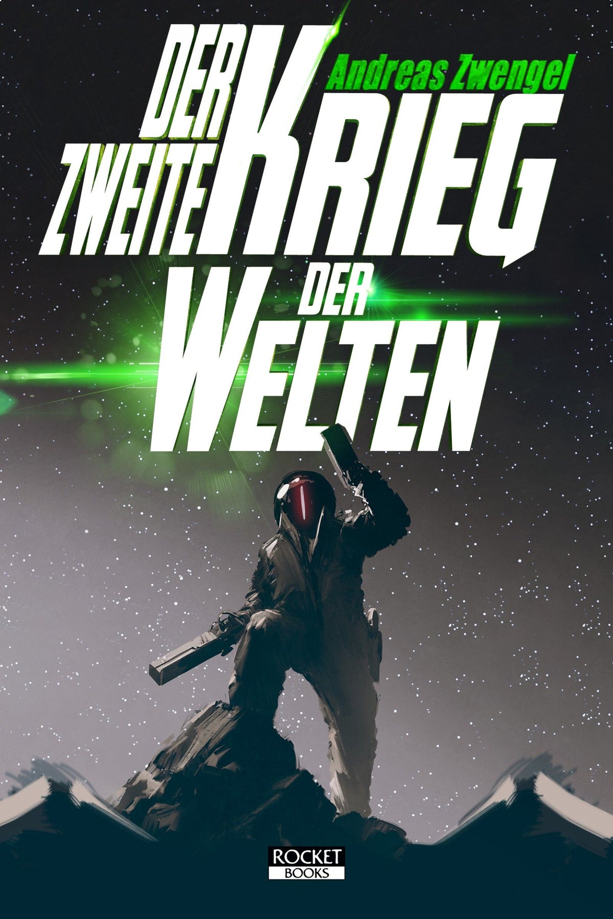 Der zweite Krieg der Welten
