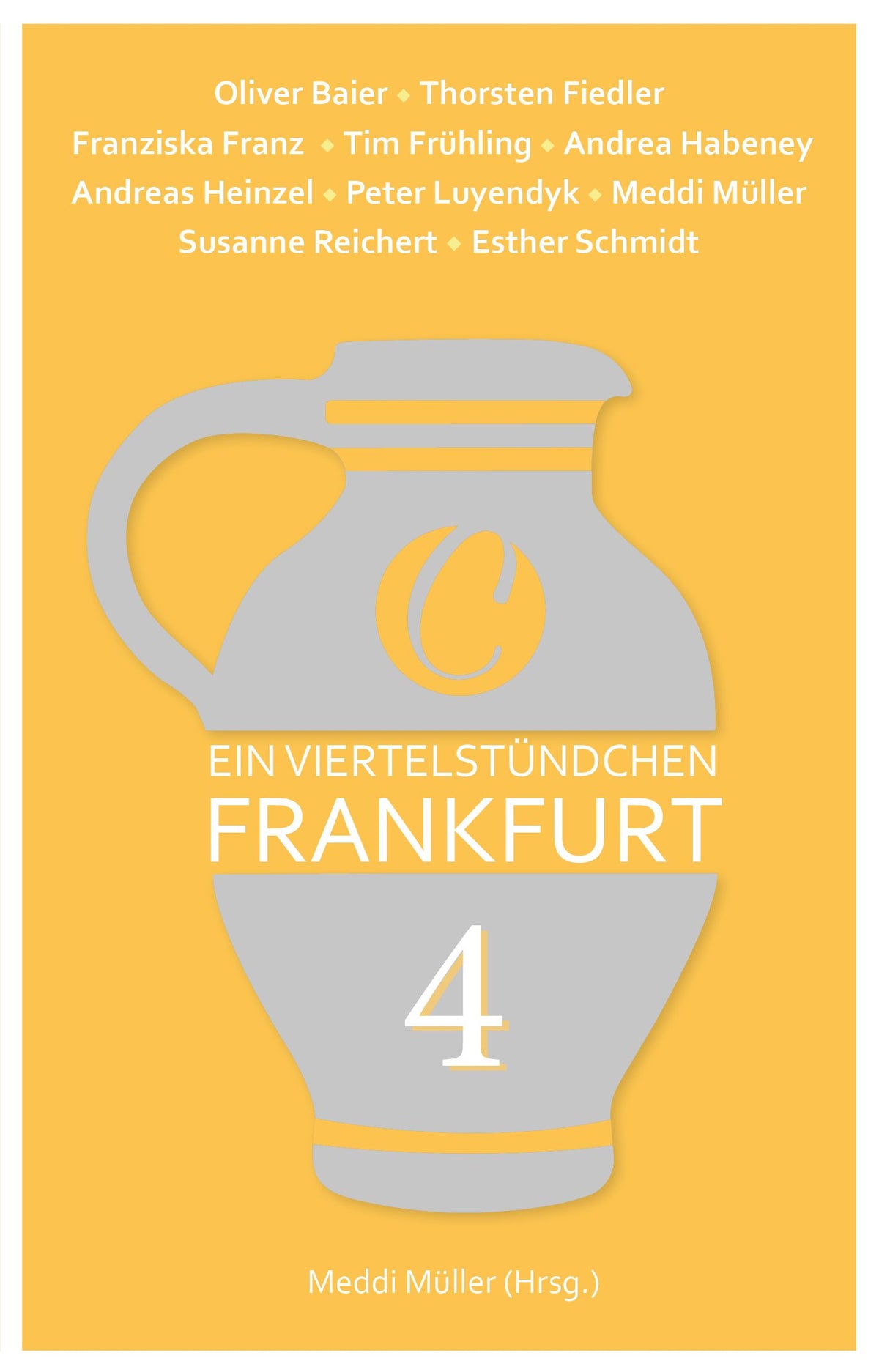Ein Viertelstündchen Frankfurt – Band 4