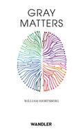 Gray Matters