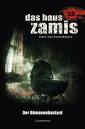 Das Haus Zamis 10 – Der Dämonenbastard