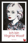 Ich bin Virginia Woolf