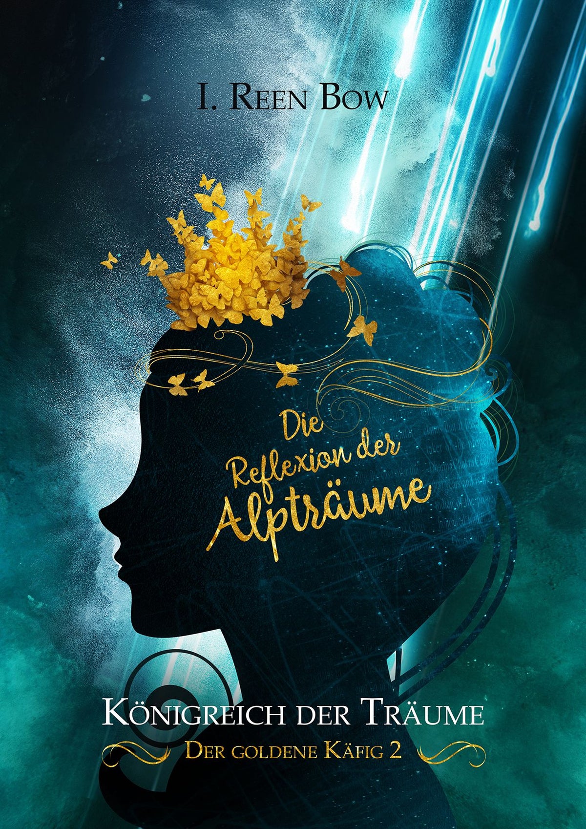 Königreich der Träume - Der goldene Käfig 2: Die Reflexion der Alpträume