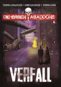 Die Erben Abaddons / Verfall
