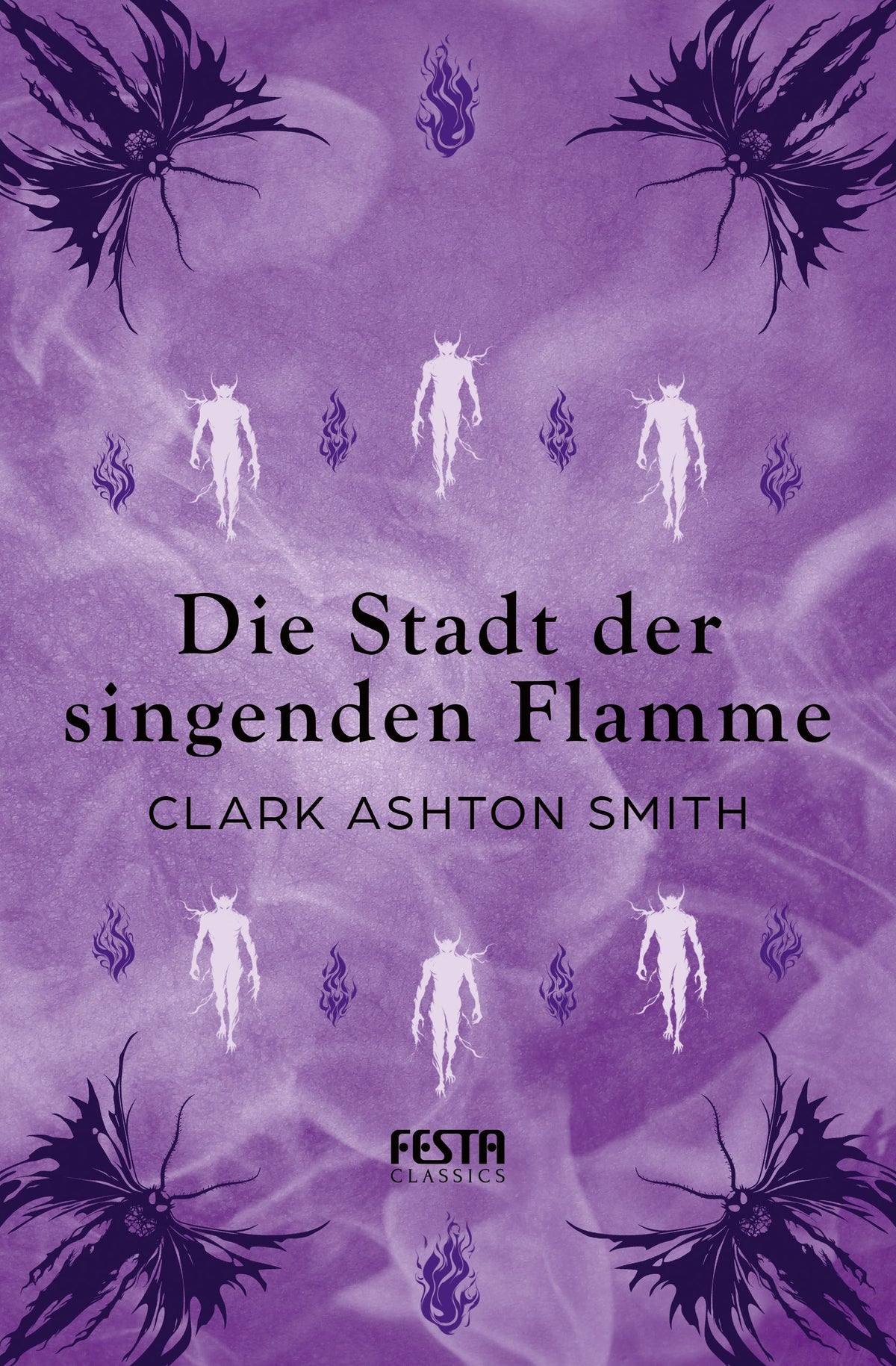 Die Stadt der singenden Flamme