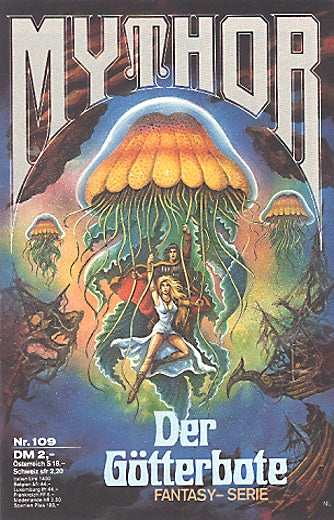 Der Götterbote (Deutsch) — Mythor Nr. 109, Terrid, Peter