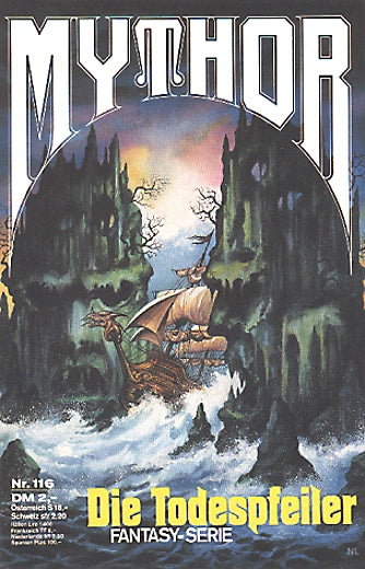 Die Todespfeiler (Deutsch) — Mythor Nr. 116, Kneifel, Hans