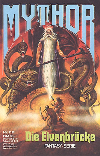 Die Elvenbrücke (Deutsch) — Mythor Nr. 118, Walker, Hugh