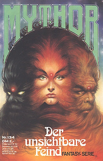 Der unsichtbare Feind (Deutsch) — Mythor Nr. 134, Kneifel, Hans