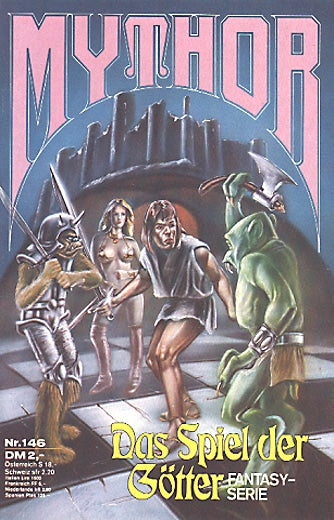 Das Spiel der Götter (Deutsch) — Mythor Nr. 146, Kneifel, Hans