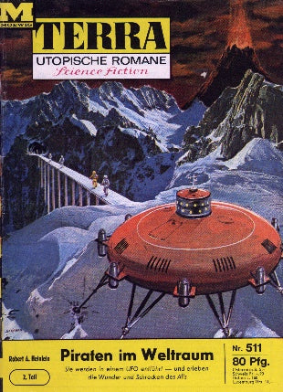 Piraten im Weltraum (Teil 2) (Deutsch) — Terra Nr. 511, Heinlein, Robert A.